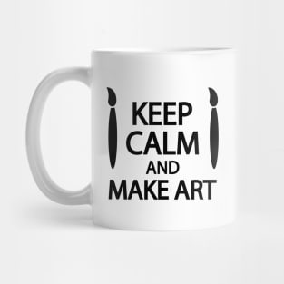 Keep calm and make art Mug